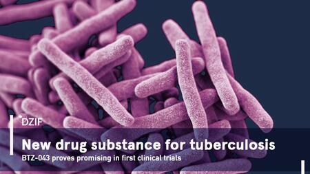 Successful translation at the DZIF: New drug substance BTZ-043 for tuberculosis.